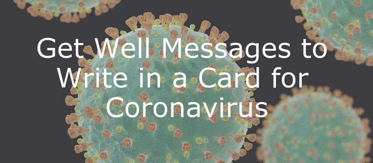 What to Write in a Get Well Card for Coronavirus