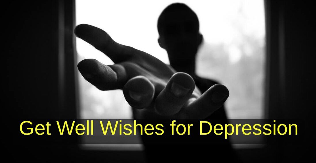 Get Well Wishes for Depression