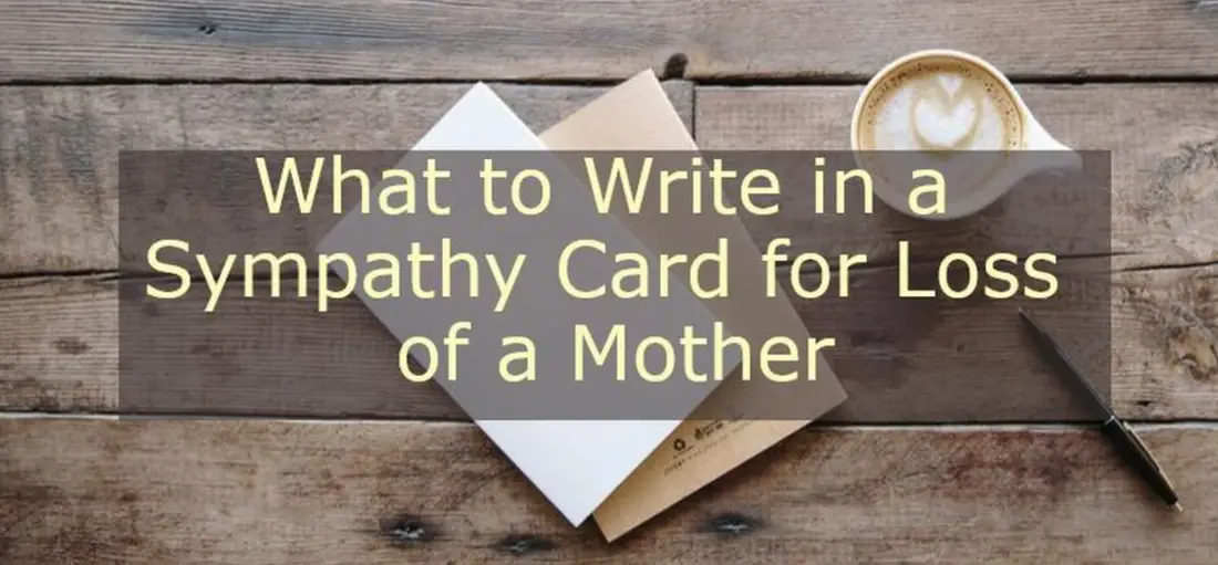 What Do You Say In A Sympathy Card For Loss Of Mother